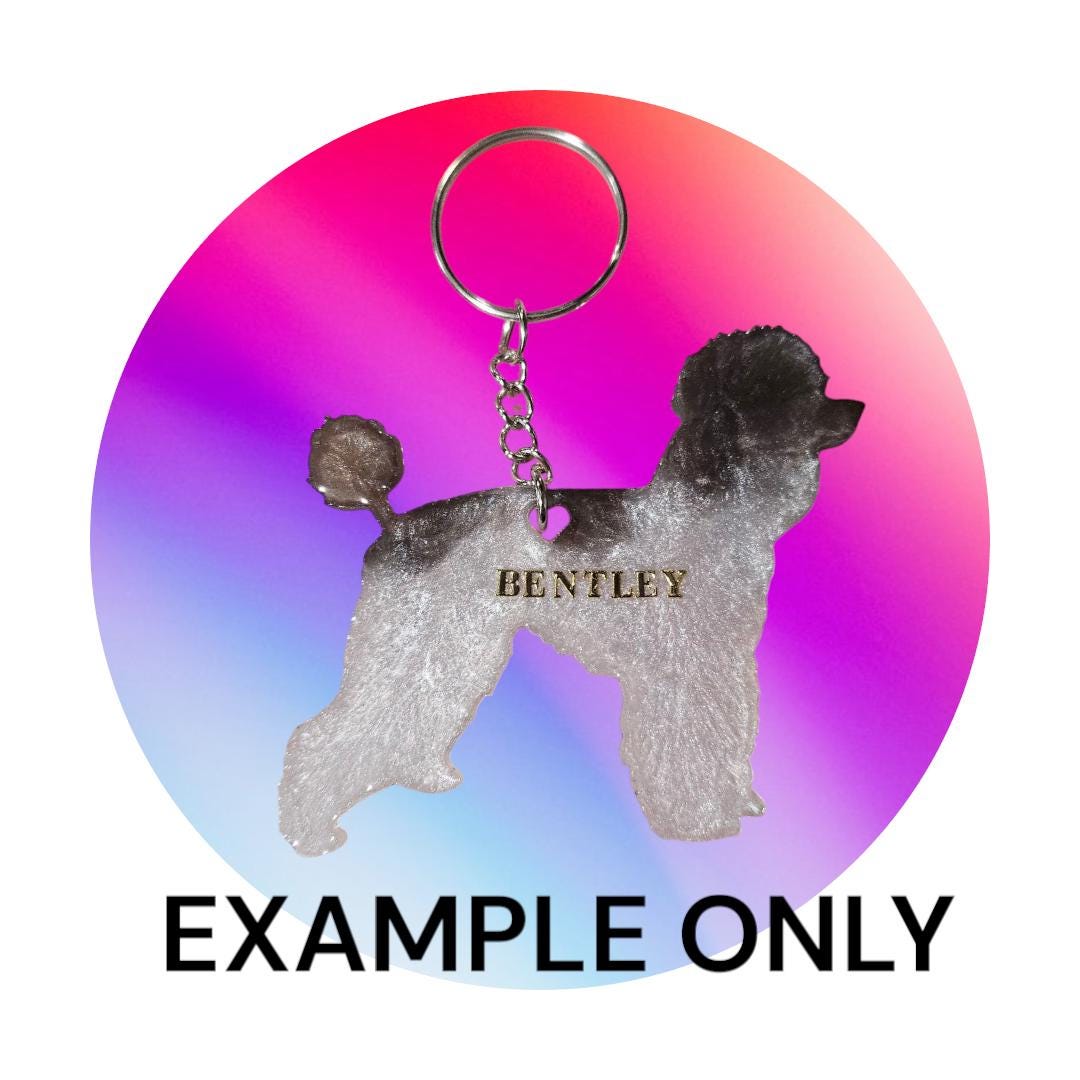 Customizable Resin Poodle - Keychain or 3D magnet (send photos or pick any color)