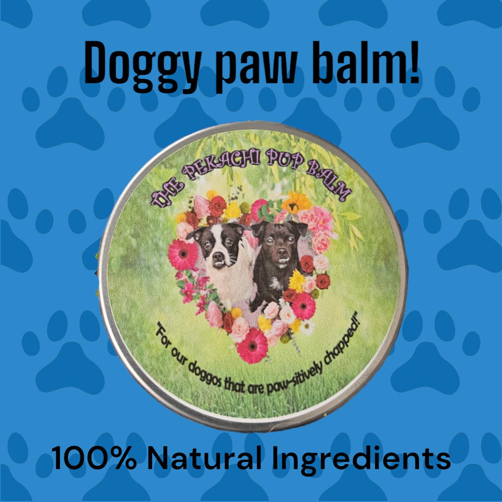 The Pekachi Pup Balm - Paw and snout balm for dogs 2oz or The Pekachi Lip Balm for Hoomans 0.15 - Soothing, healing, all natural balm!