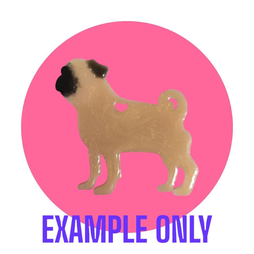 Customizable Resin Pug - Keychain or 3D magnet (send photos or pick any color)